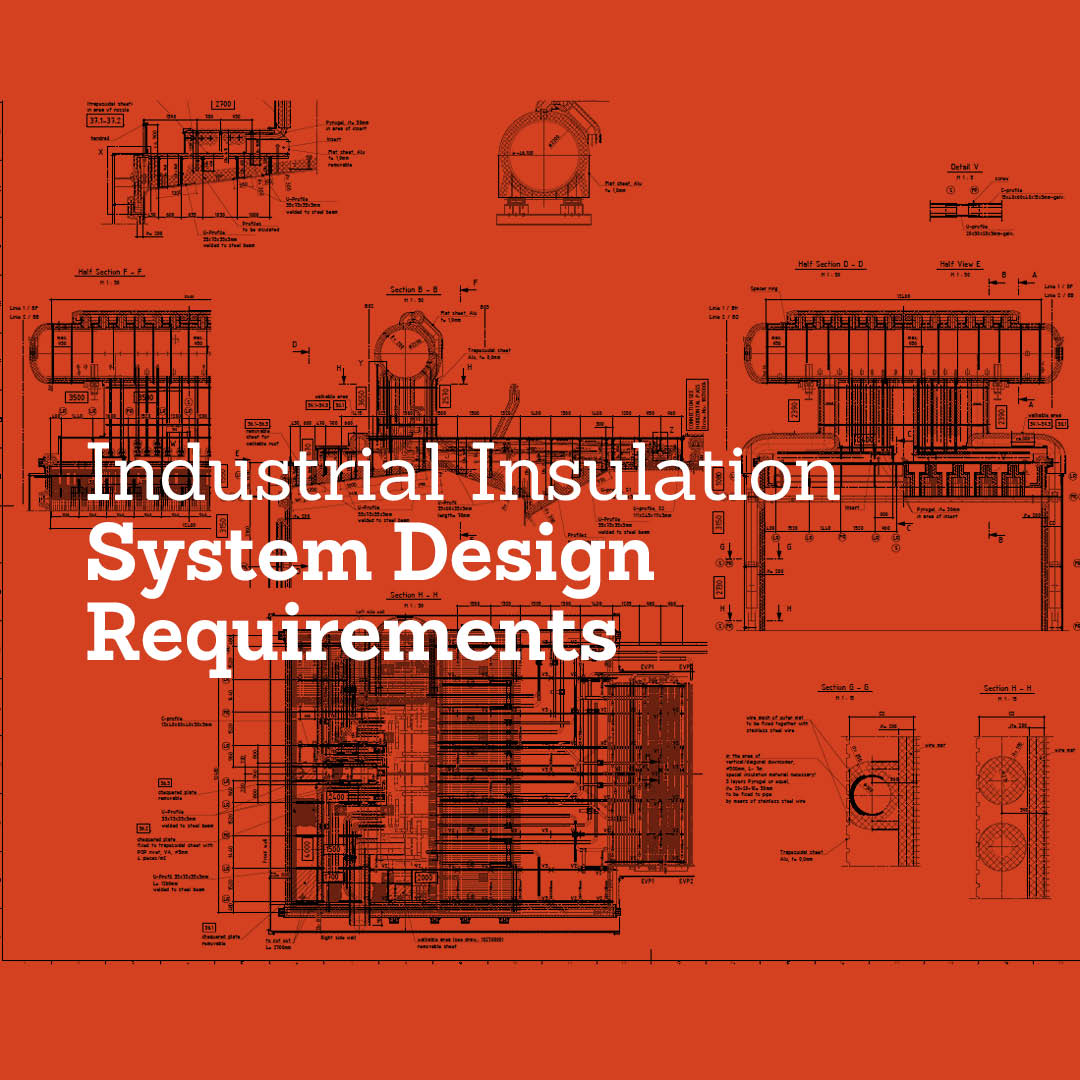 Industrial Insulation System Design Requirements
